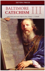 Baltimore Catechism No. 3 (Grade 9)